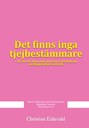 Det finns inga tjejbestämmare: Att förstå kön som position i förskolans vardagsrutiner och lek. There are no girl decision-makers: Understanding gender as a position in pre-school practices.