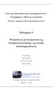 Etter- og videreutdanning i barnehagesektoren – kartlegging av tilbud og etterspørsel. Delrapport 5 – perspektiver på kompetanse og kompetanseutvikling i og utenfor barnehagesektoren.